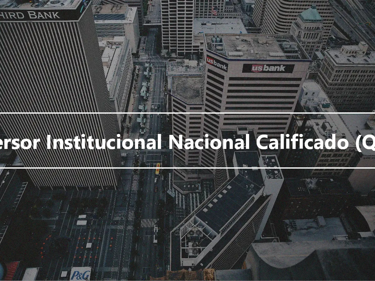 Inversor Institucional Nacional Calificado (QDII)