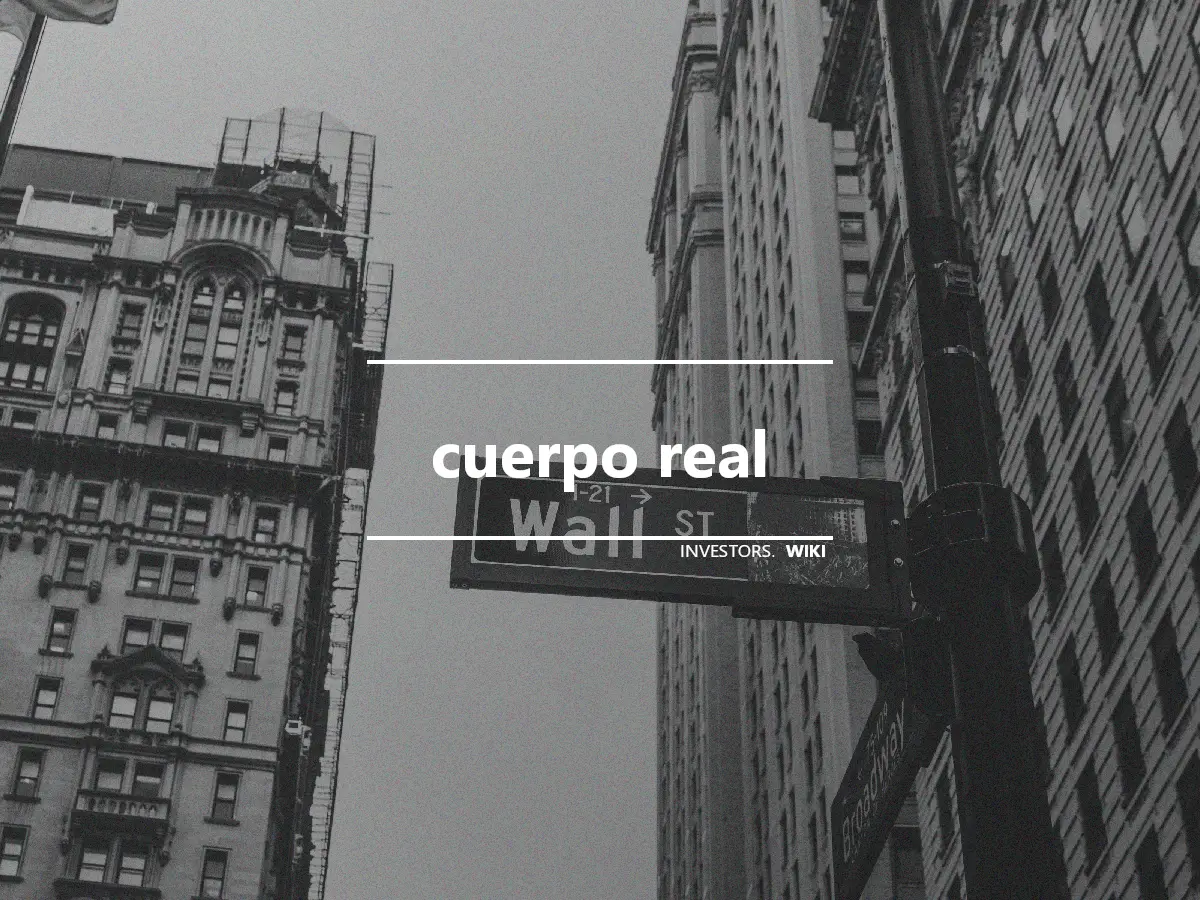 cuerpo real