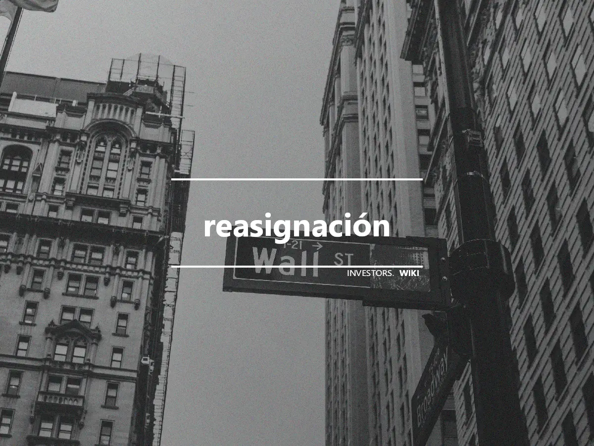 reasignación