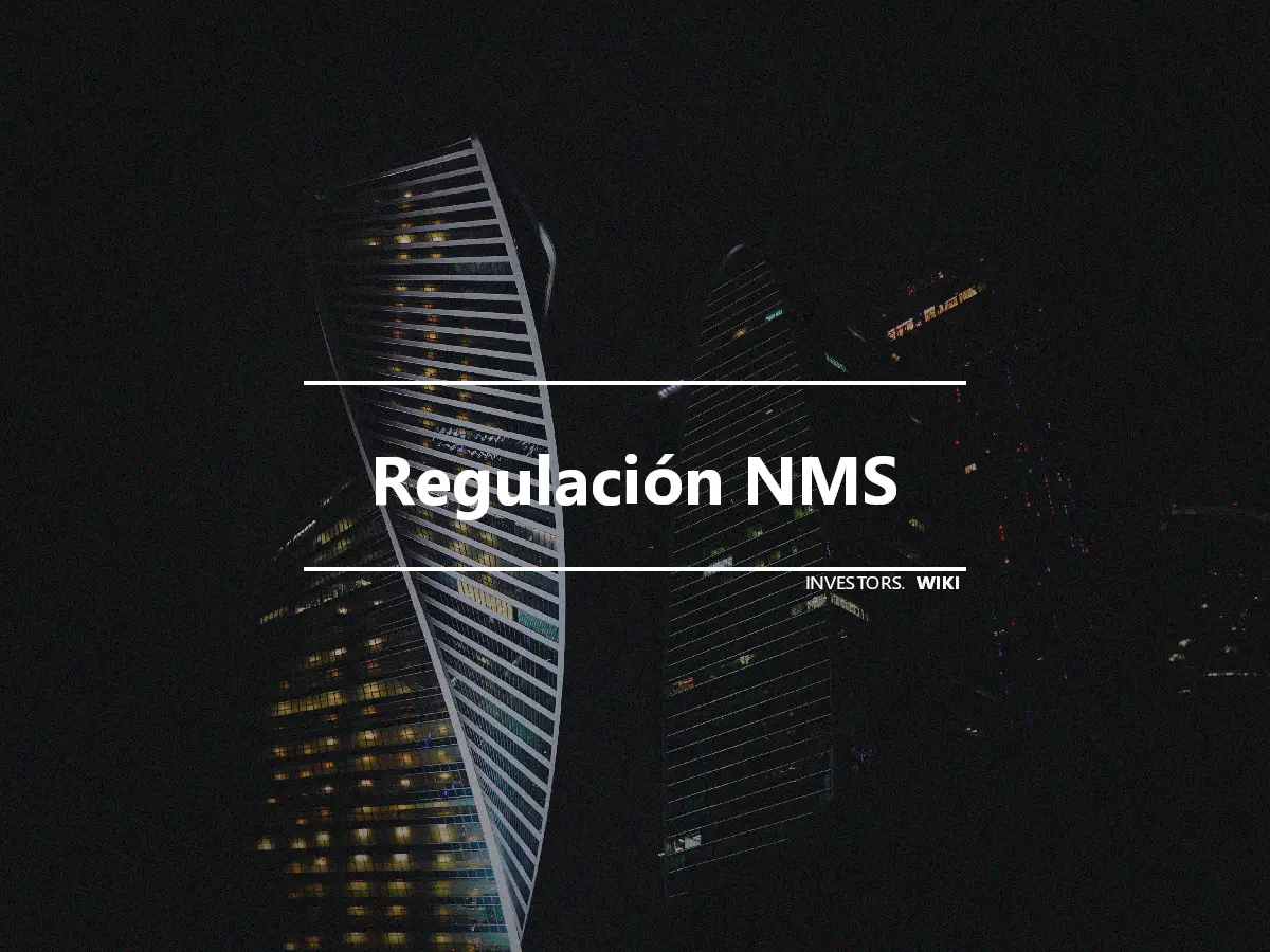 Regulación NMS