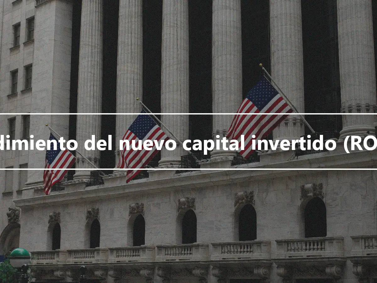 Rendimiento del nuevo capital invertido (RONIC)