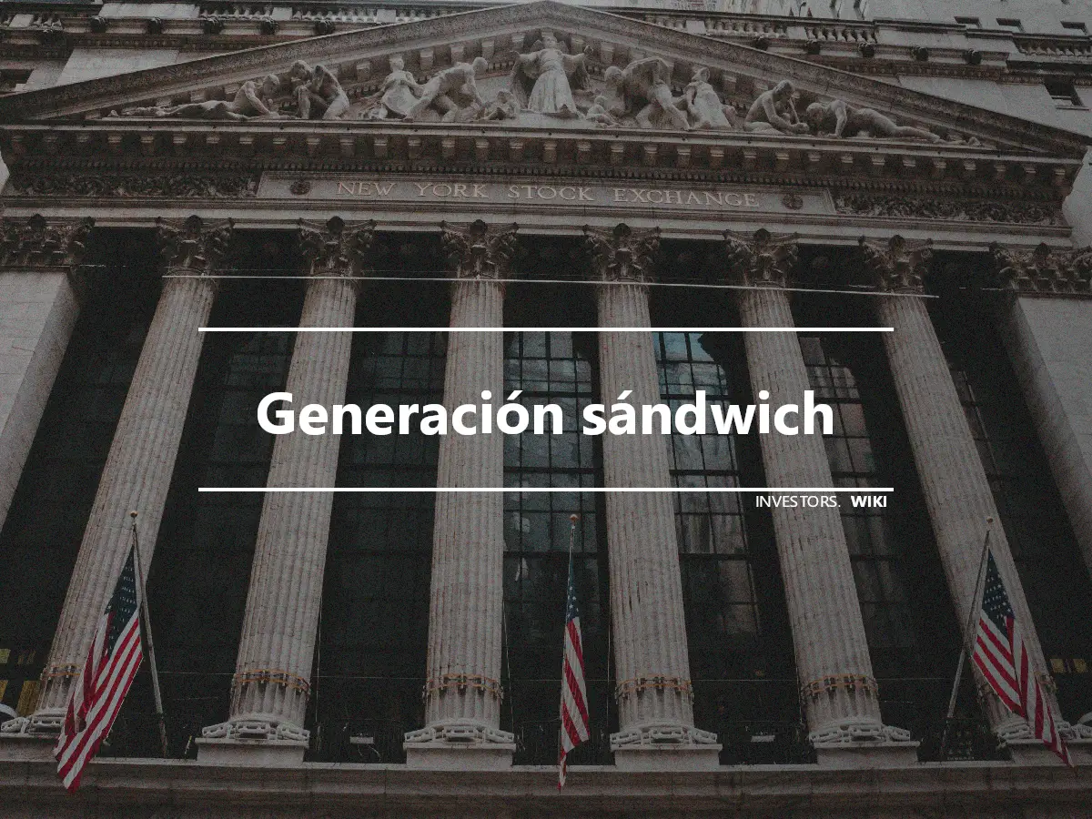 Generación sándwich