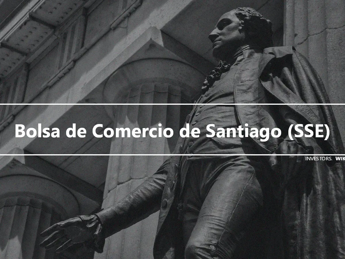 Bolsa de Comercio de Santiago (SSE)