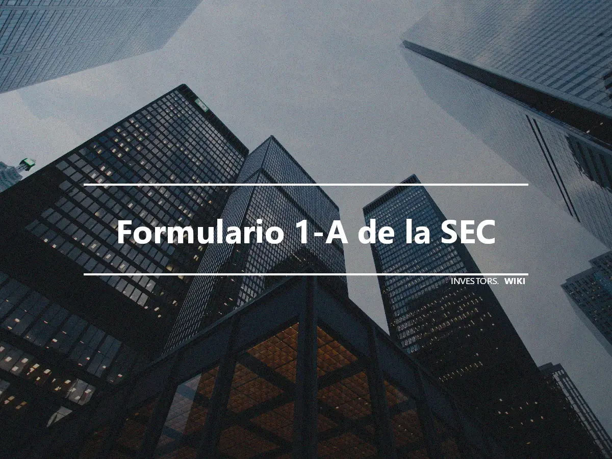 Formulario 1-A de la SEC