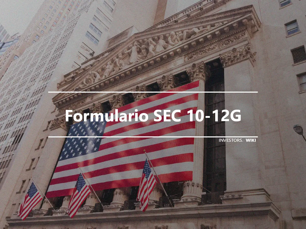 Formulario SEC 10-12G