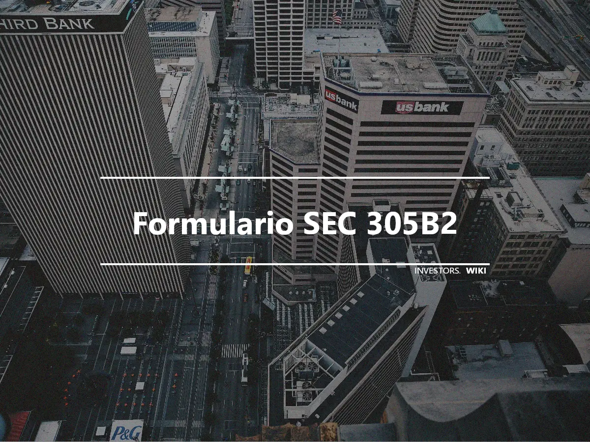 Formulario SEC 305B2