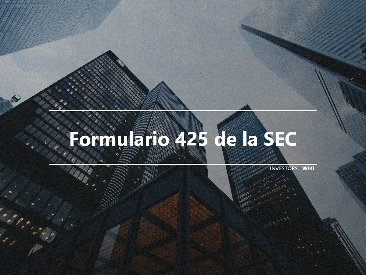 Formulario 425 de la SEC