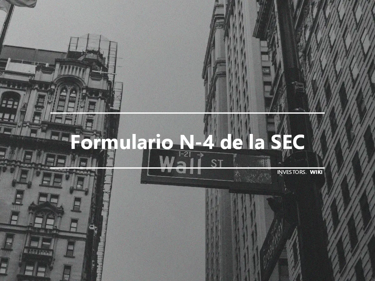 Formulario N-4 de la SEC