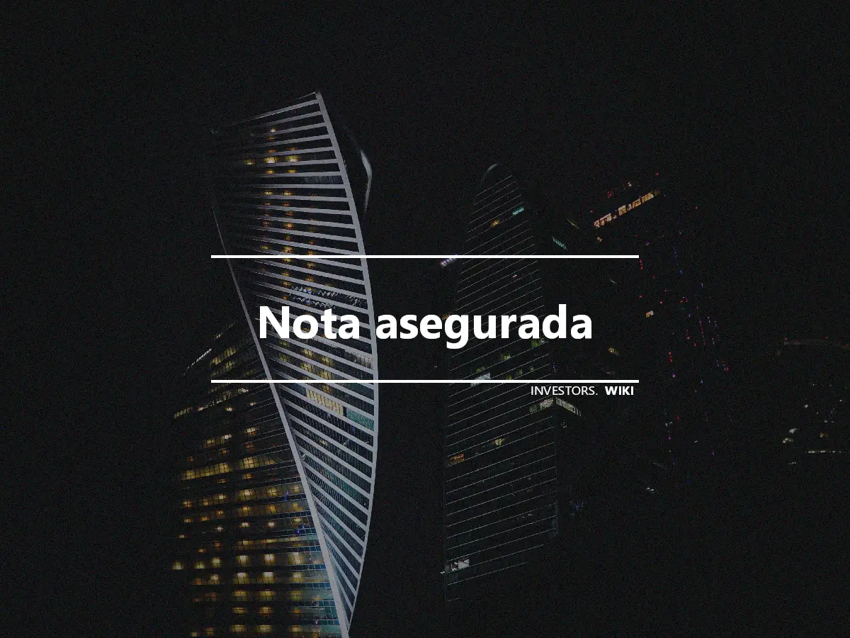 Nota asegurada