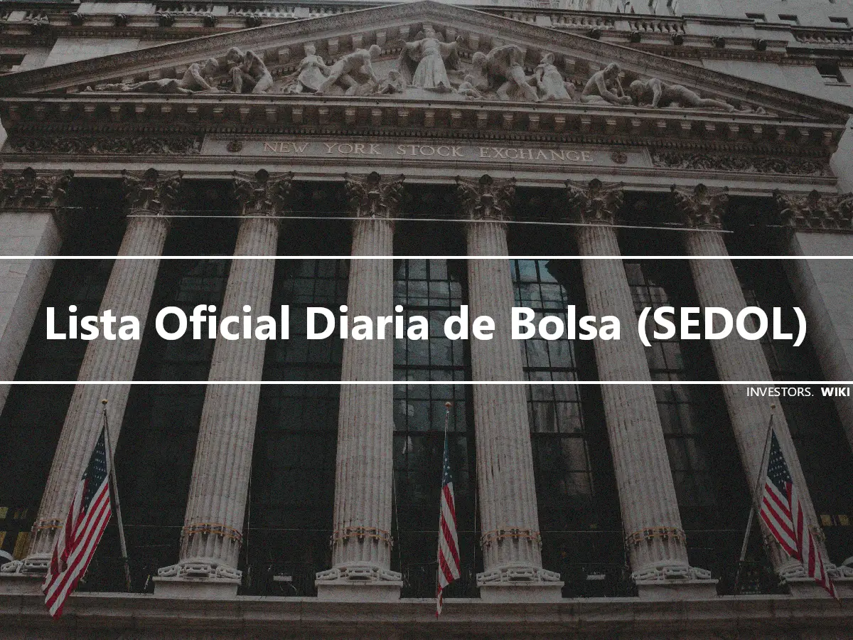 Lista Oficial Diaria de Bolsa (SEDOL)