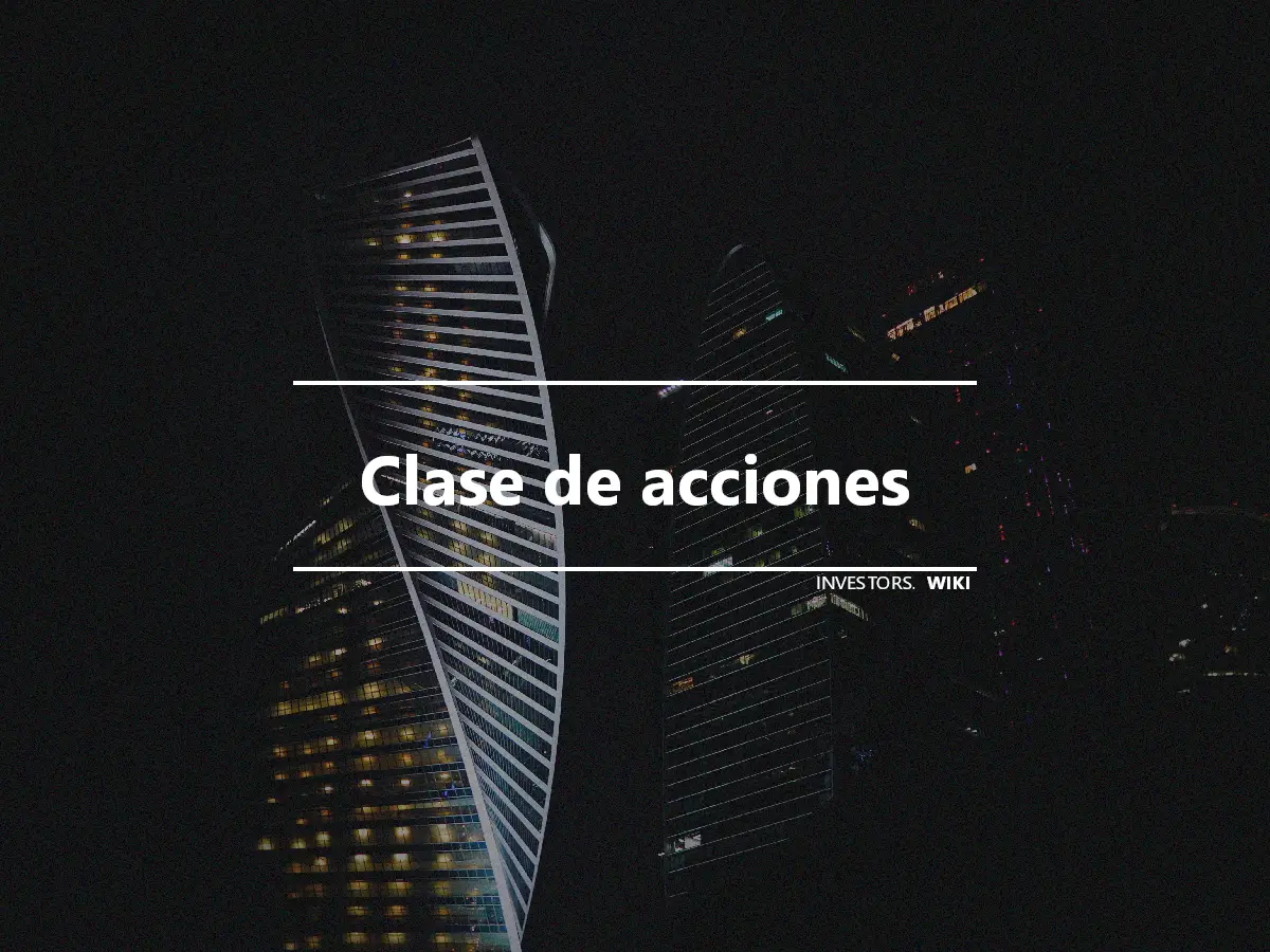 Clase de acciones