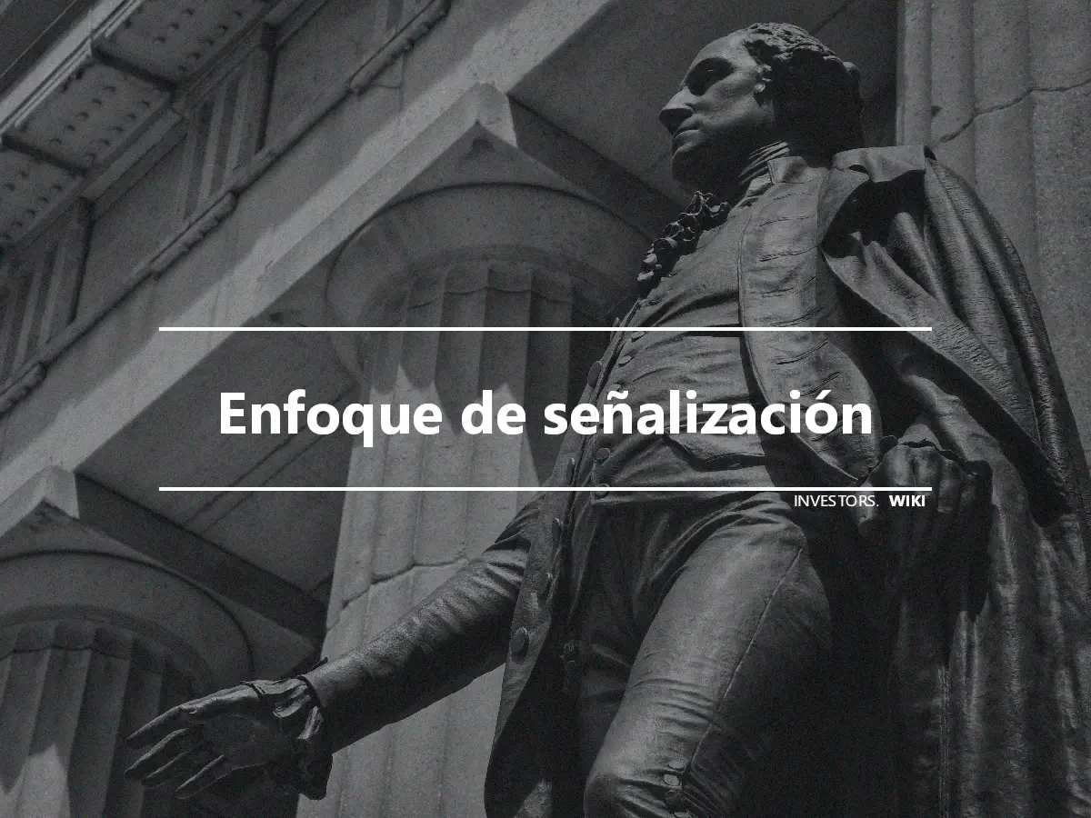 Enfoque de señalización