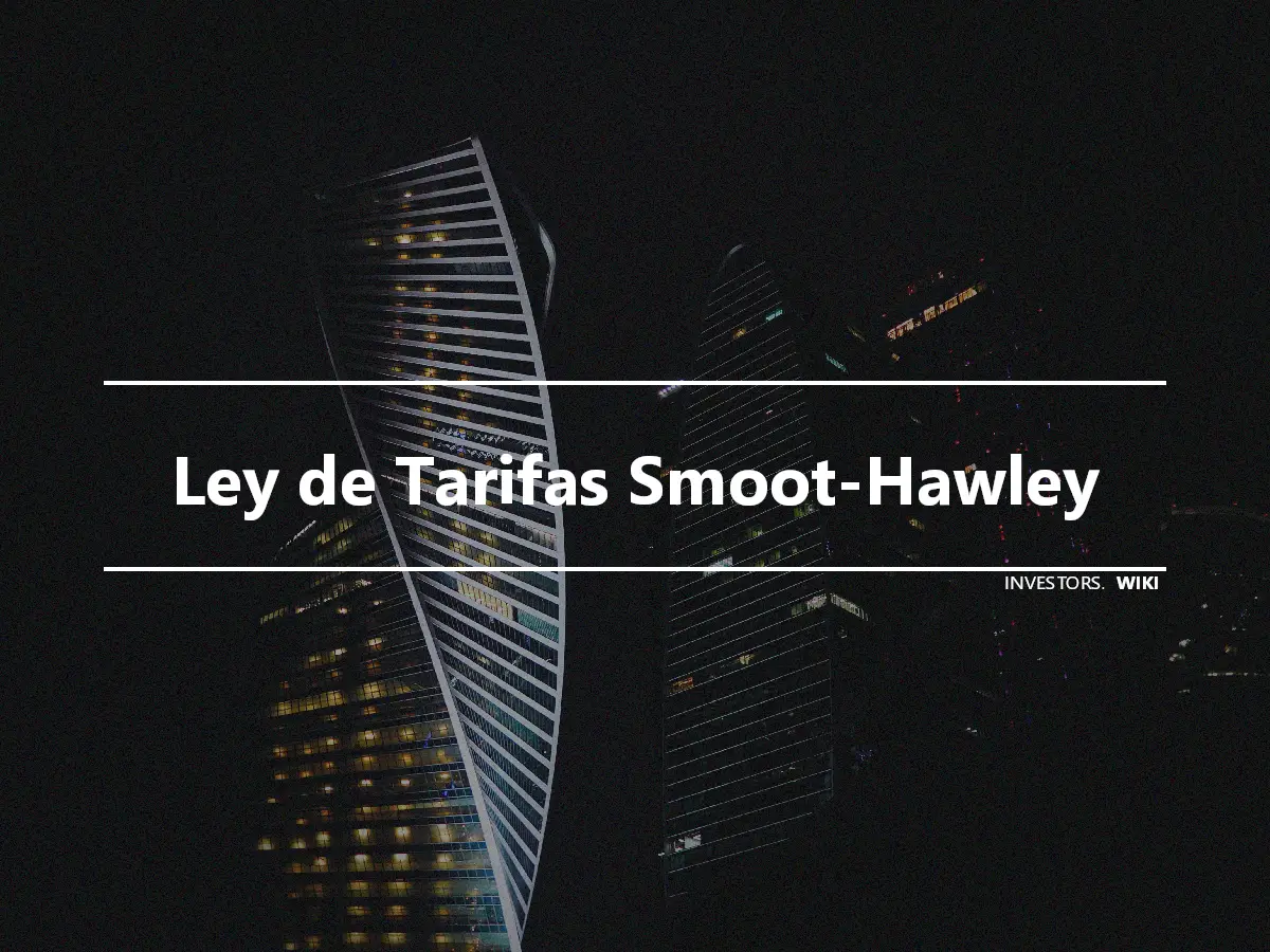Ley de Tarifas Smoot-Hawley