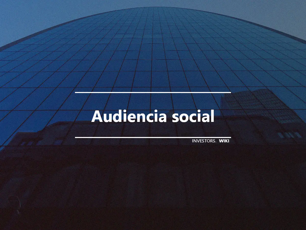 Audiencia social