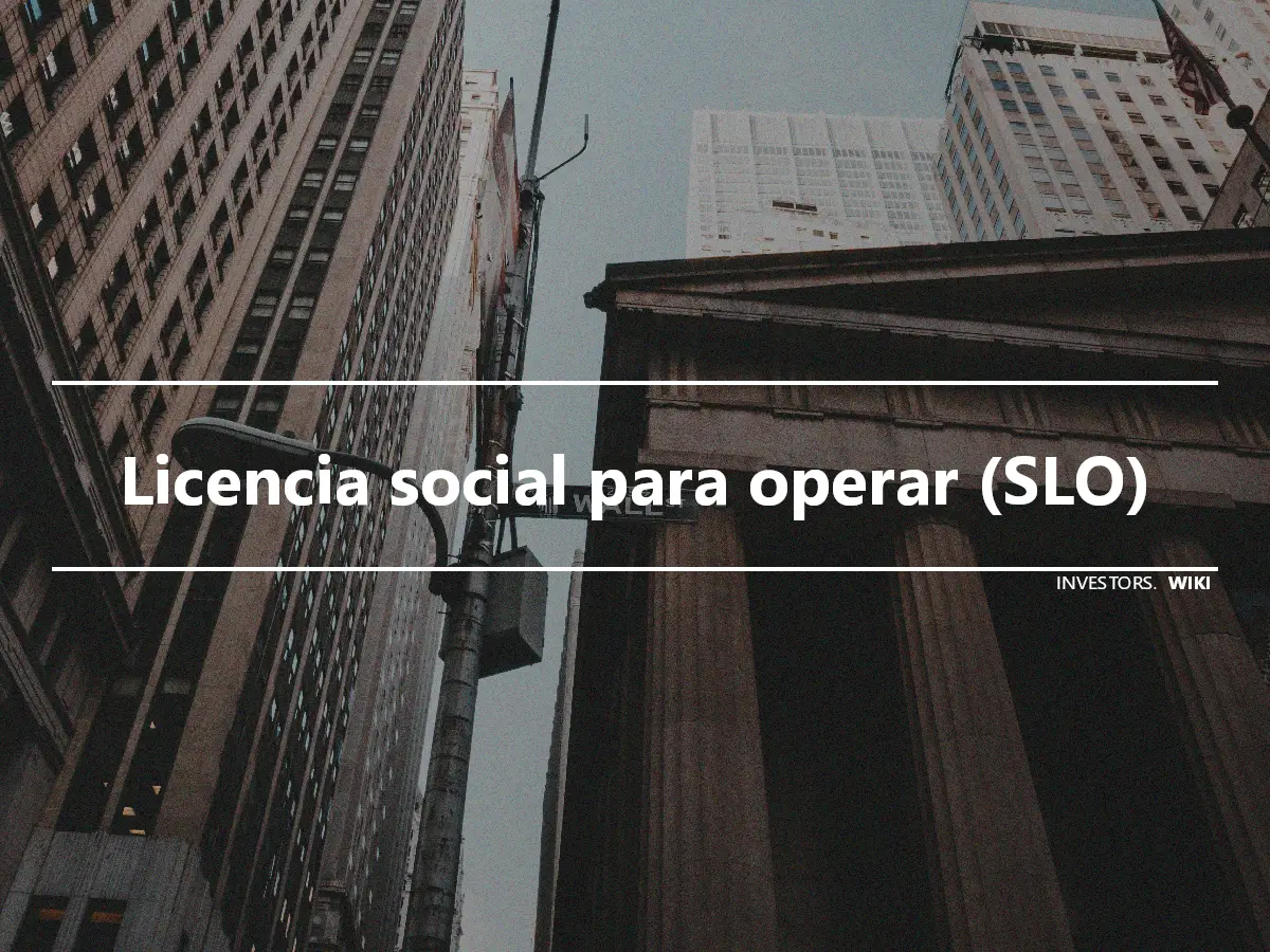 Licencia social para operar (SLO)