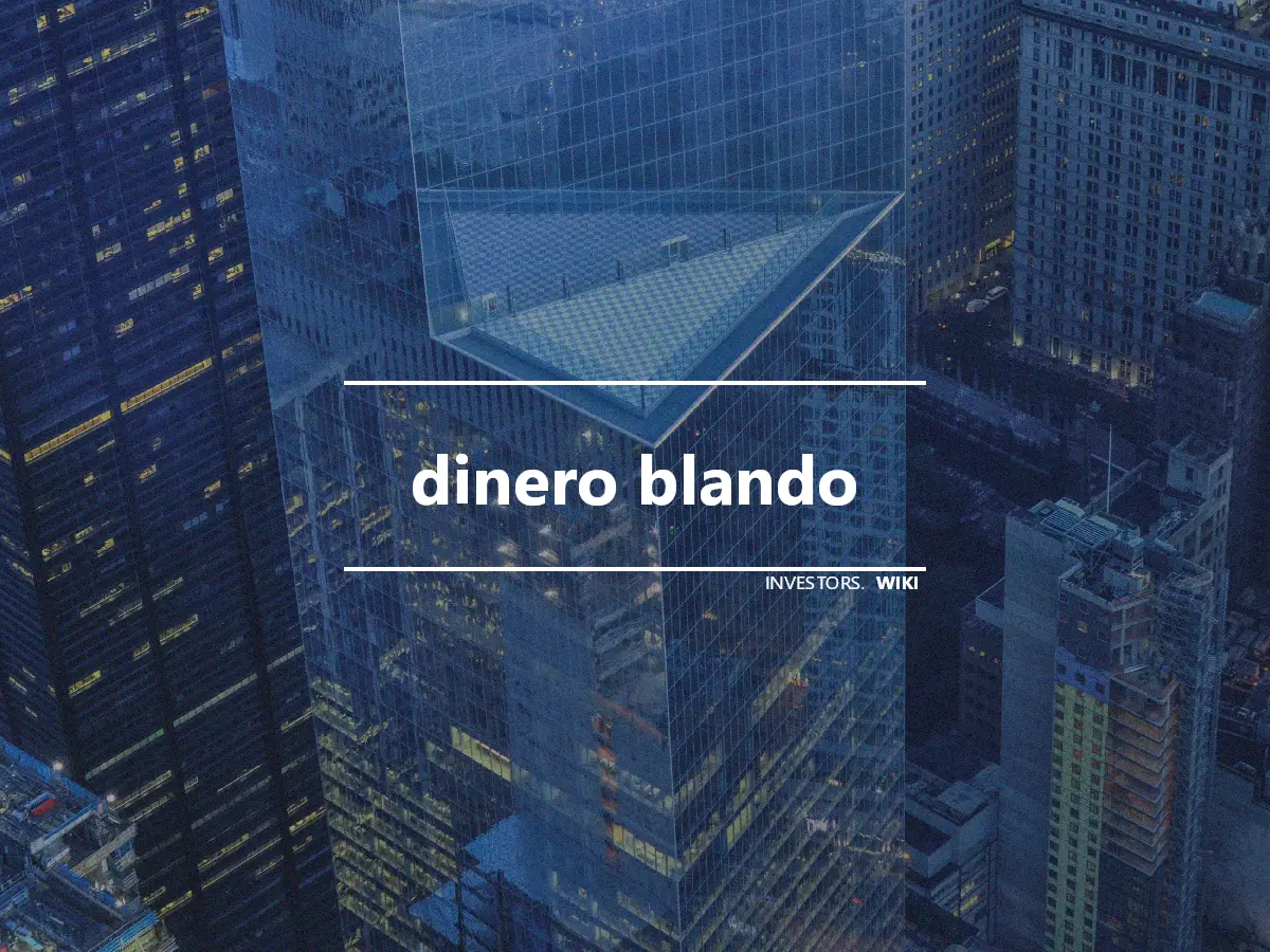 dinero blando