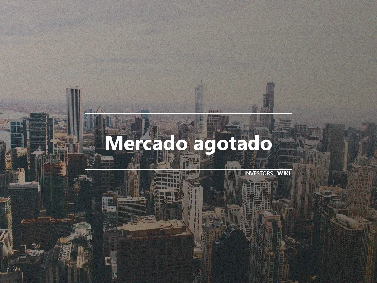 Mercado agotado