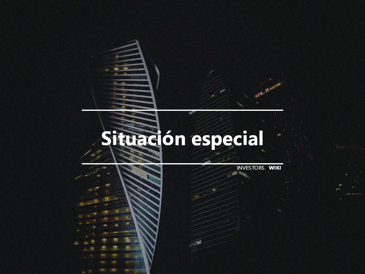 Situación especial