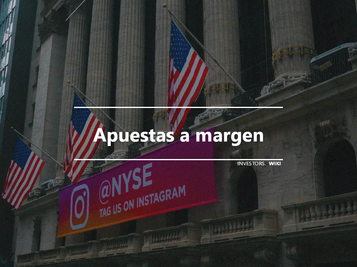 Apuestas a margen