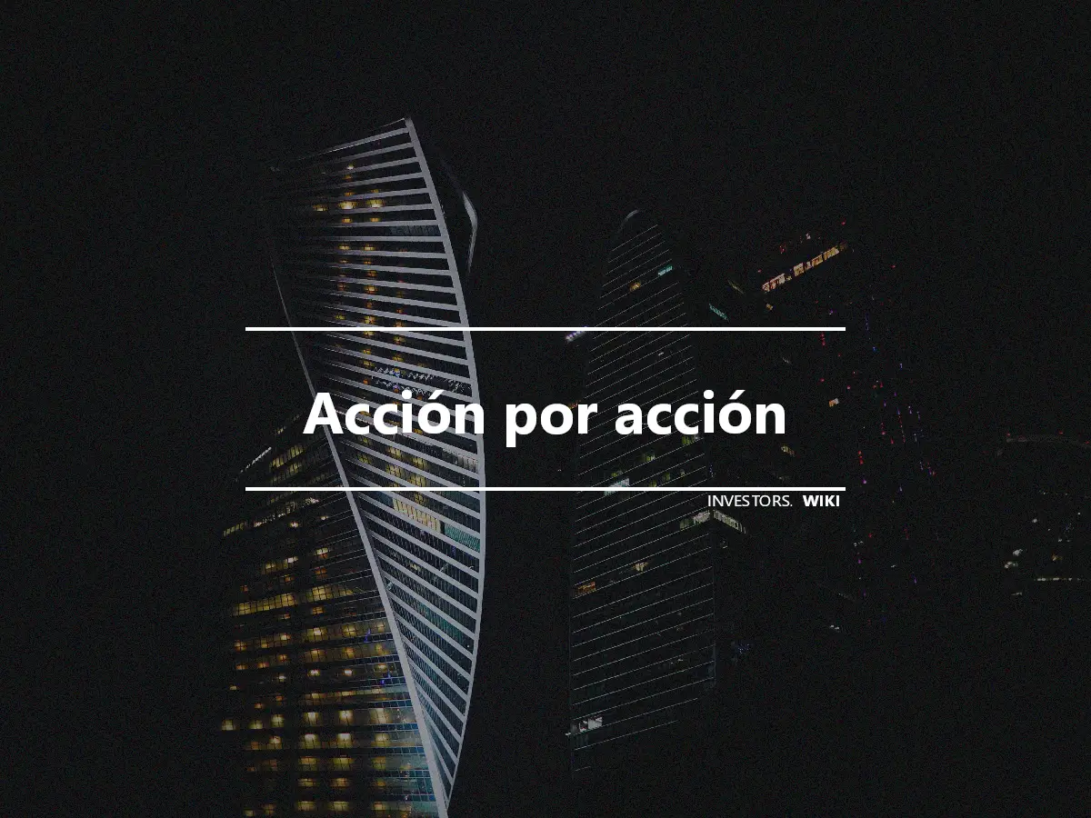 Acción por acción