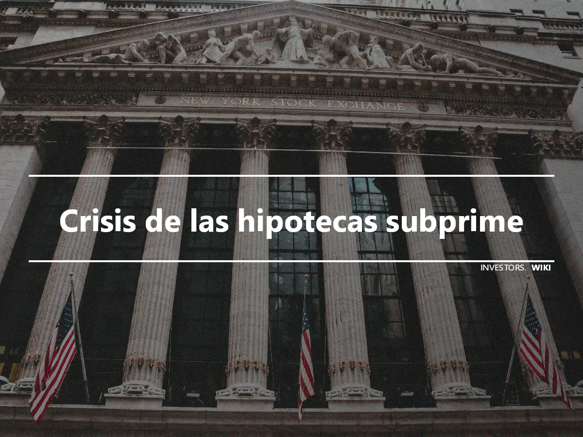 Crisis de las hipotecas subprime