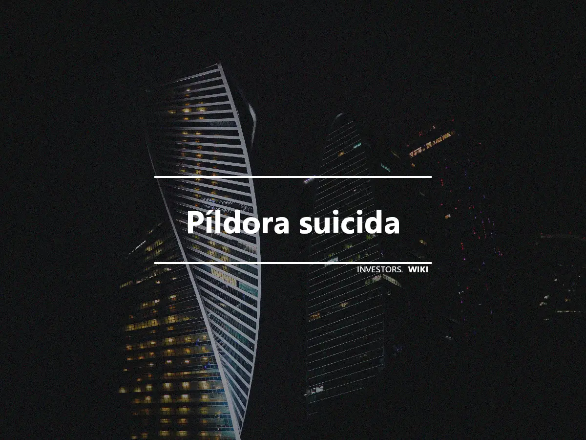 Píldora suicida