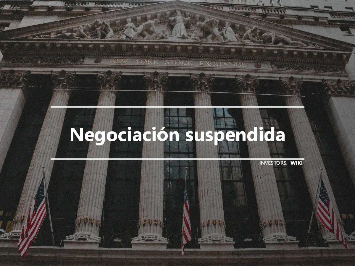 Negociación suspendida