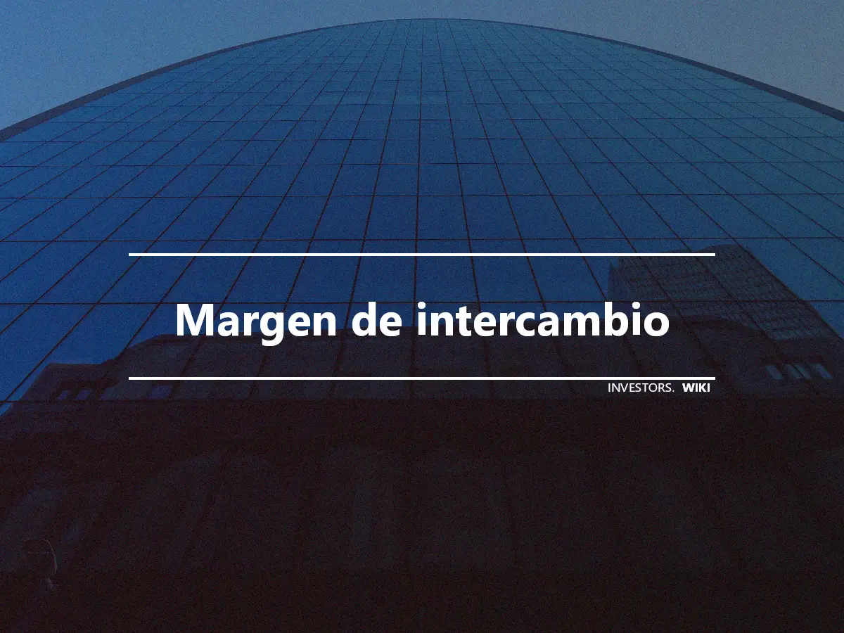 Margen de intercambio