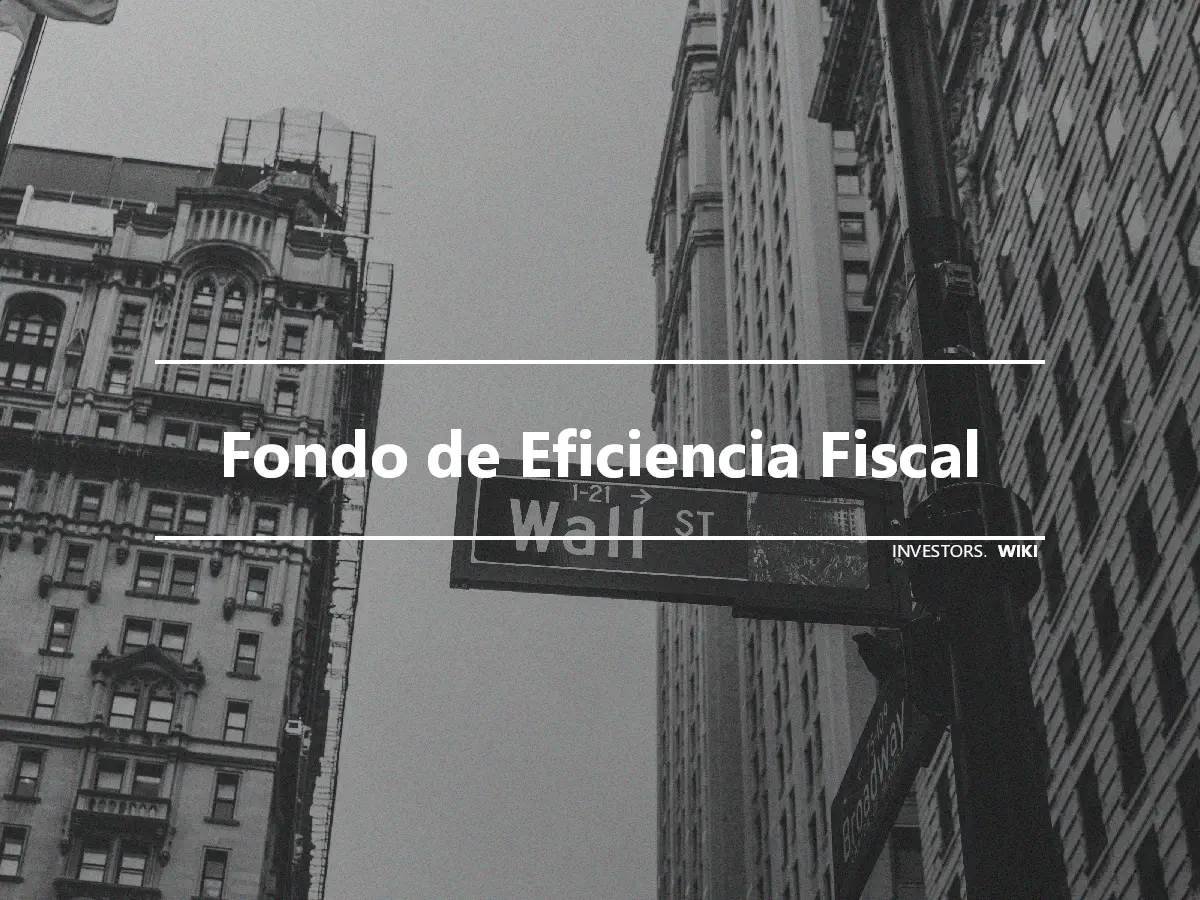 Fondo de Eficiencia Fiscal