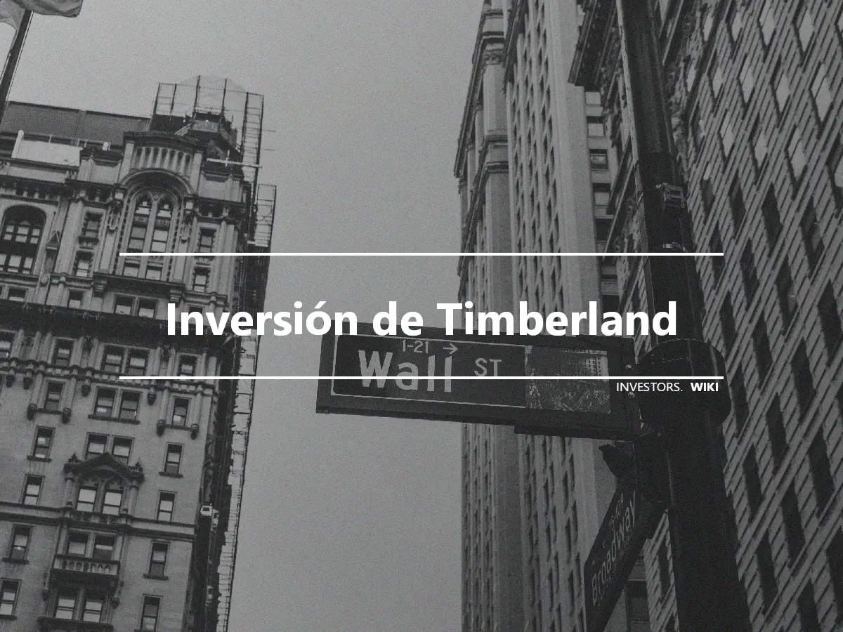Inversión de Timberland