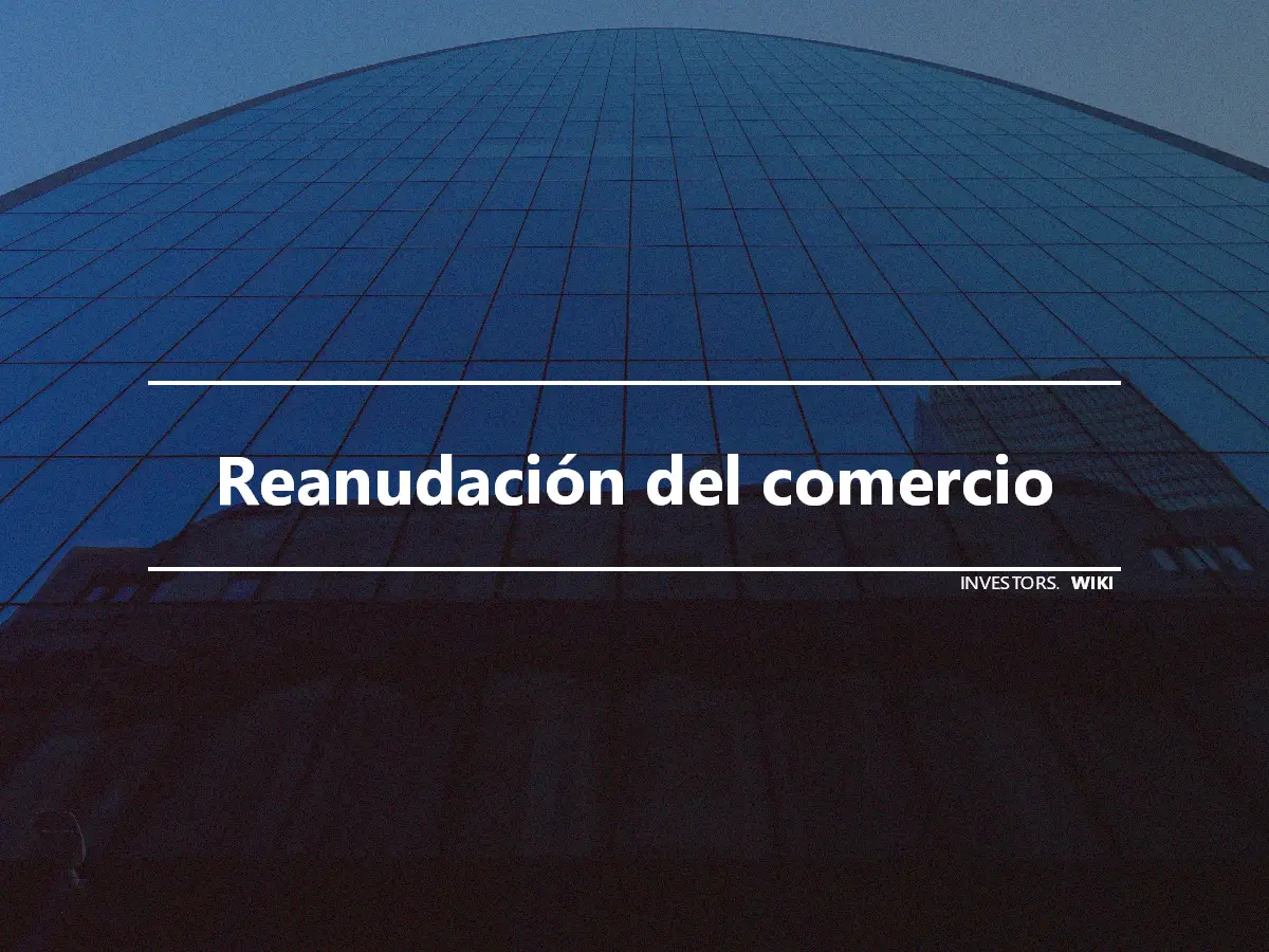 Reanudación del comercio