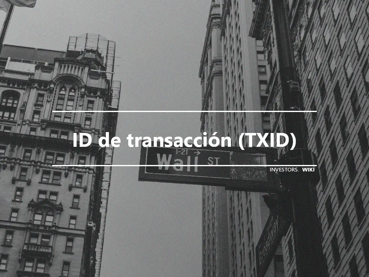 ID de transacción (TXID)