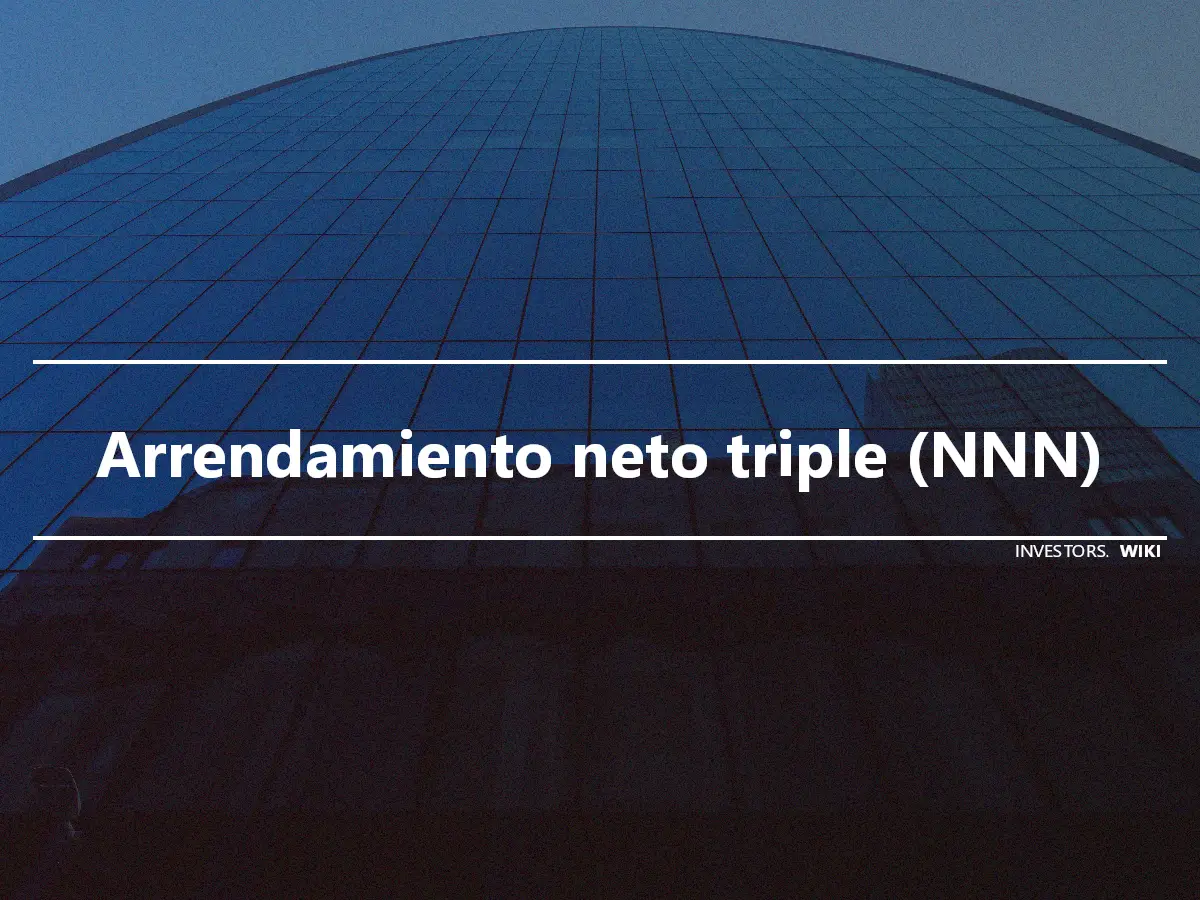 Arrendamiento neto triple (NNN)