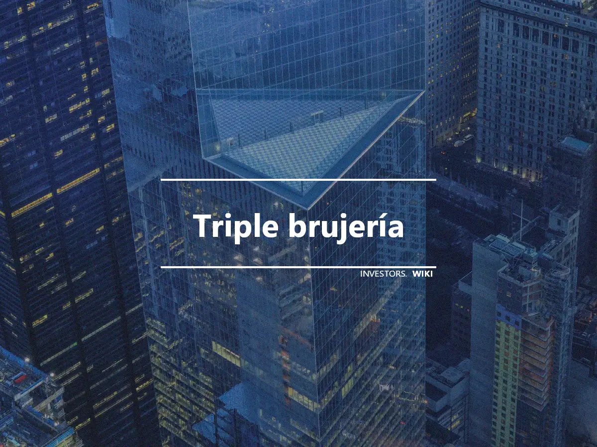 Triple brujería