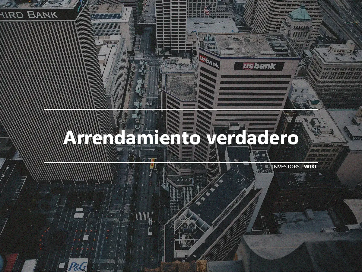 Arrendamiento verdadero