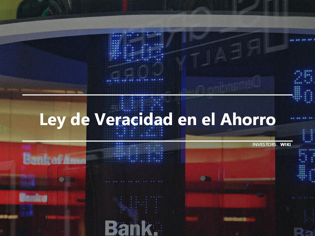 Ley de Veracidad en el Ahorro