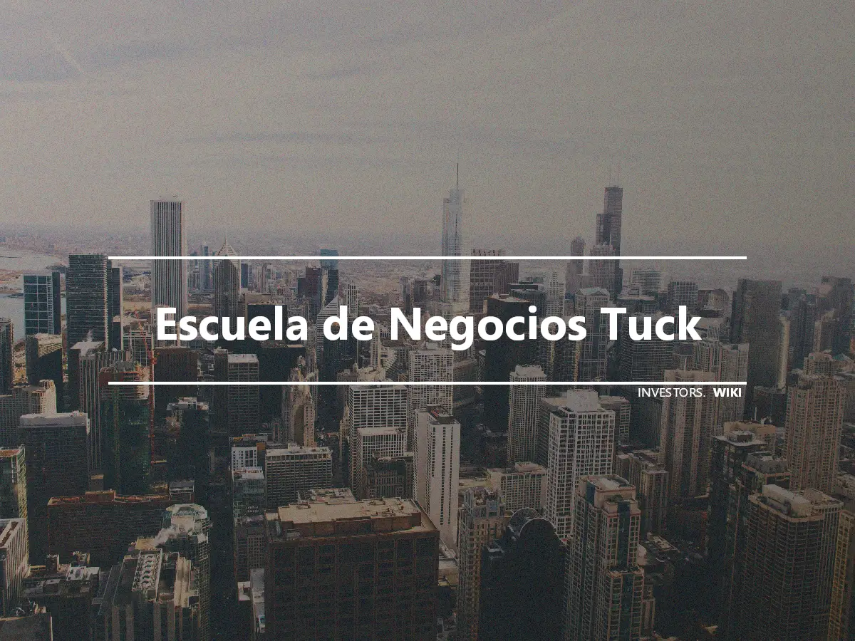 Escuela de Negocios Tuck