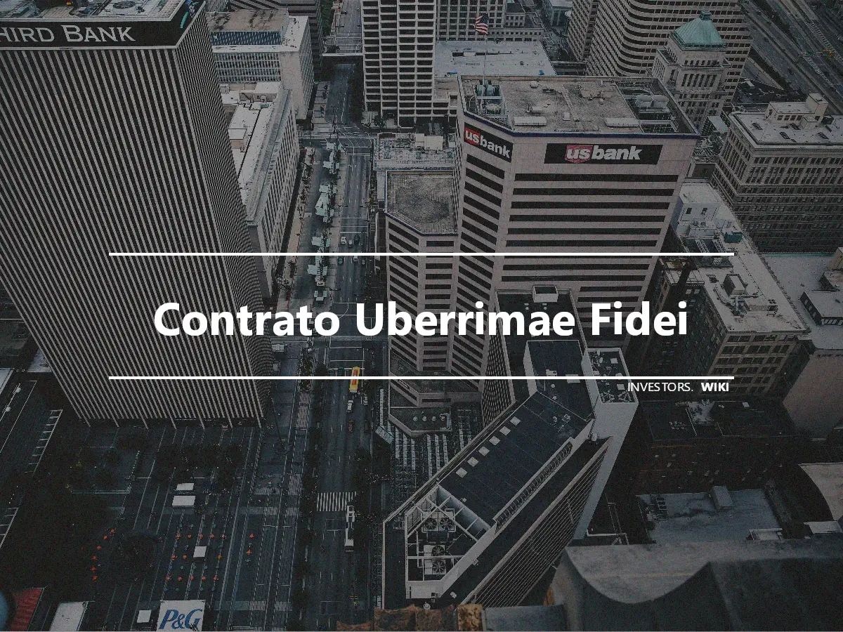 Contrato Uberrimae Fidei