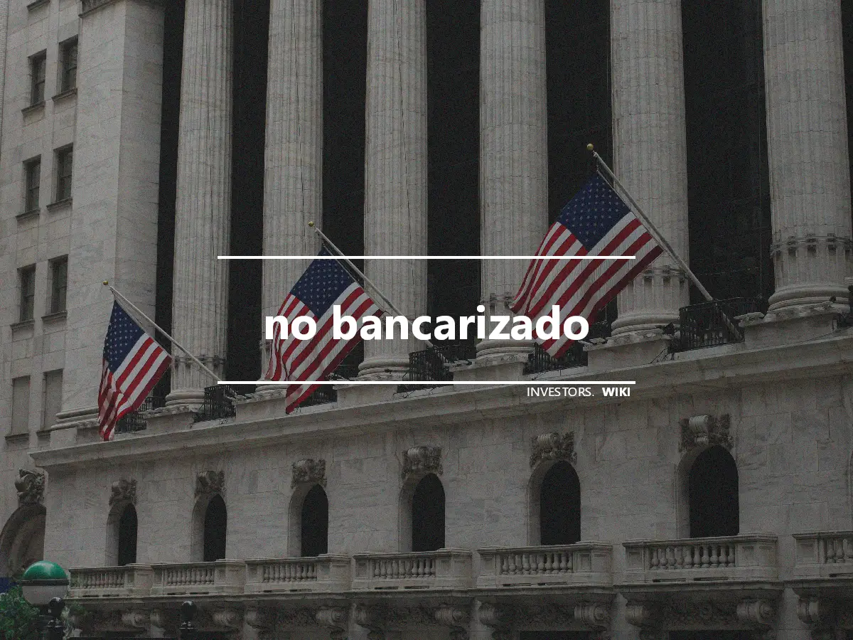 no bancarizado