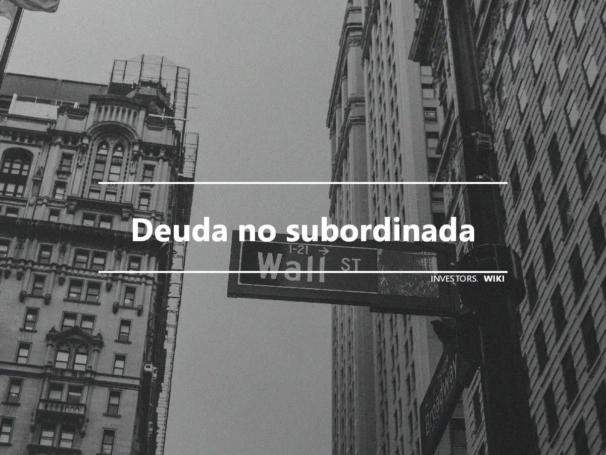 Deuda no subordinada