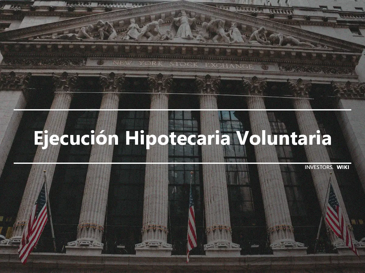 Ejecución Hipotecaria Voluntaria