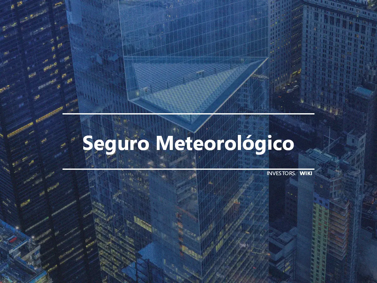 Seguro Meteorológico