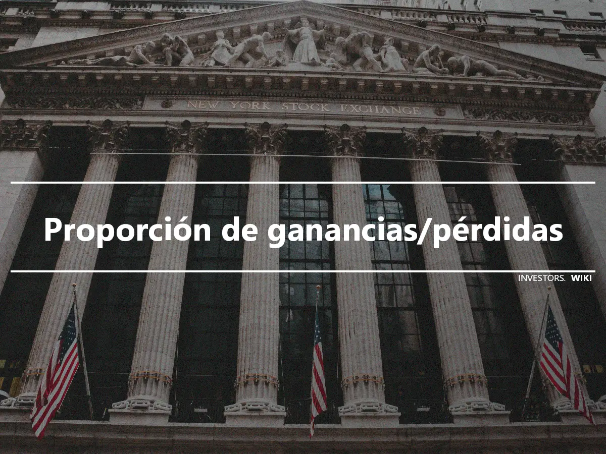 Proporción de ganancias/pérdidas