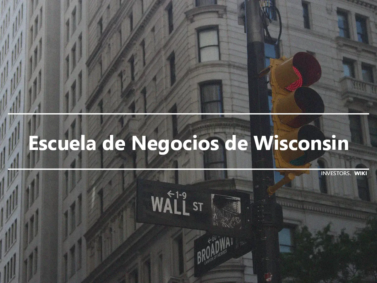 Escuela de Negocios de Wisconsin