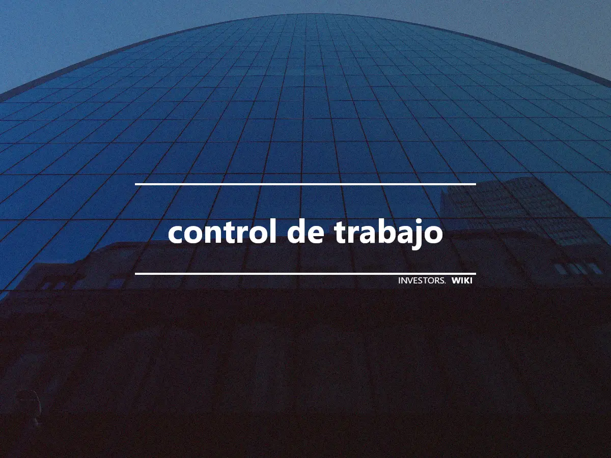 control de trabajo