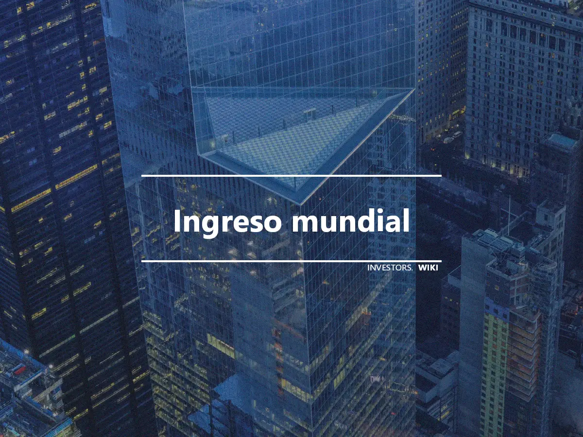 Ingreso mundial