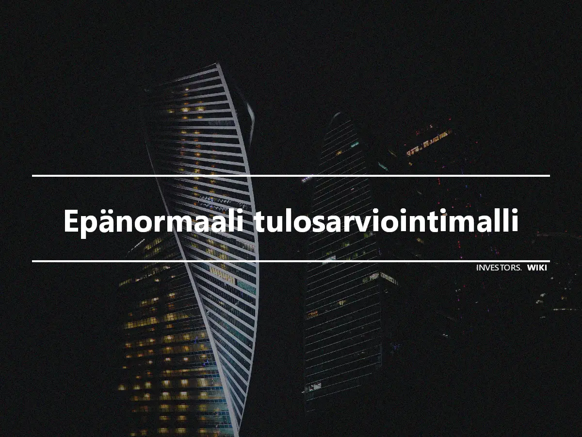 Epänormaali tulosarviointimalli