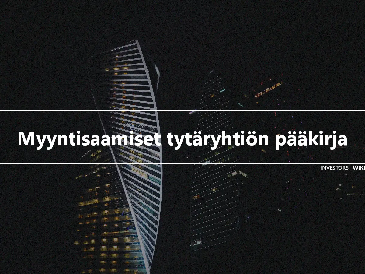 Myyntisaamiset tytäryhtiön pääkirja