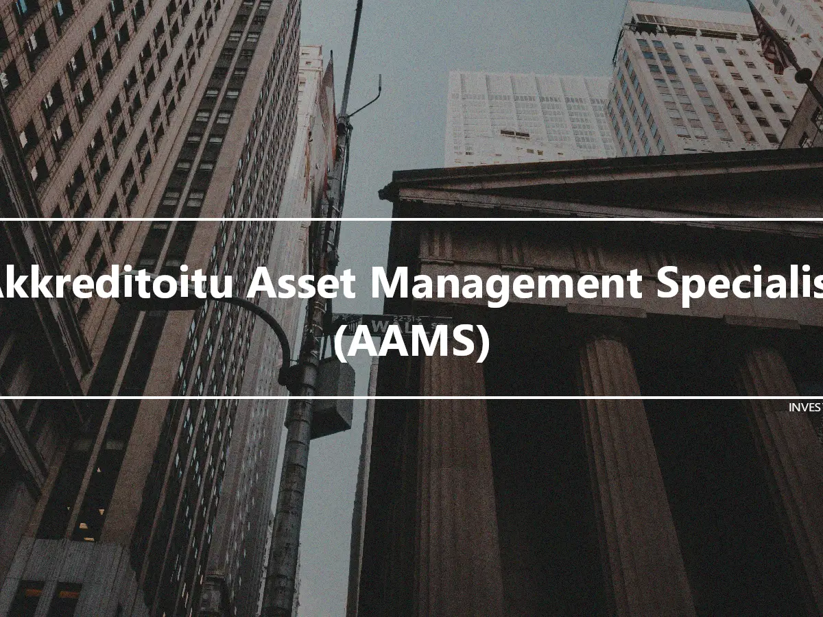Akkreditoitu Asset Management Specialist (AAMS)