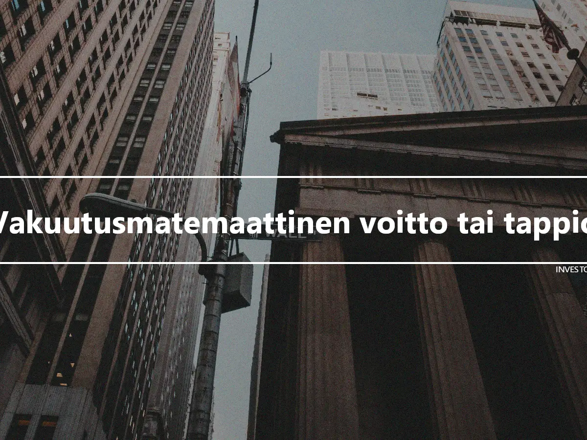 Vakuutusmatemaattinen voitto tai tappio